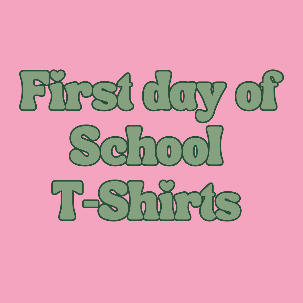 First day of school t-shirts