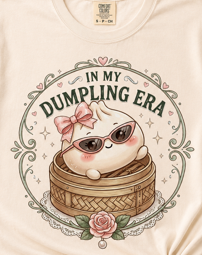 In My Dumpling Era T-Shirt | The Trendy One