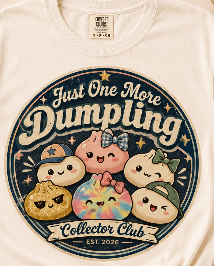 Just One More Dumpling T-Shirt | The Collector
