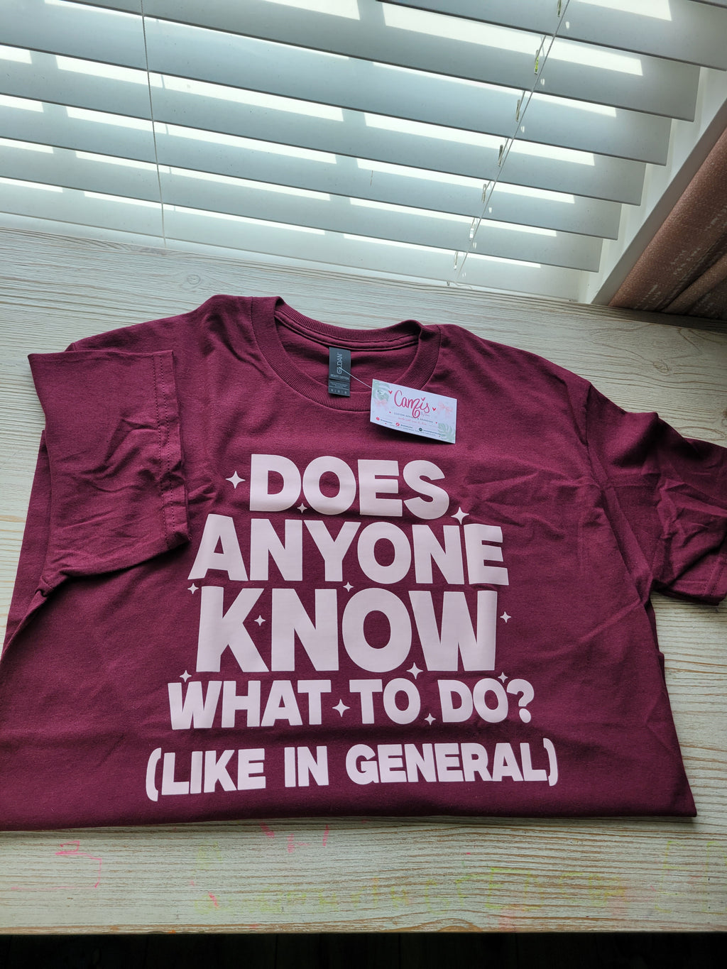 "Does Anyone Know What To Do?" Sarcastic Graphic Tee