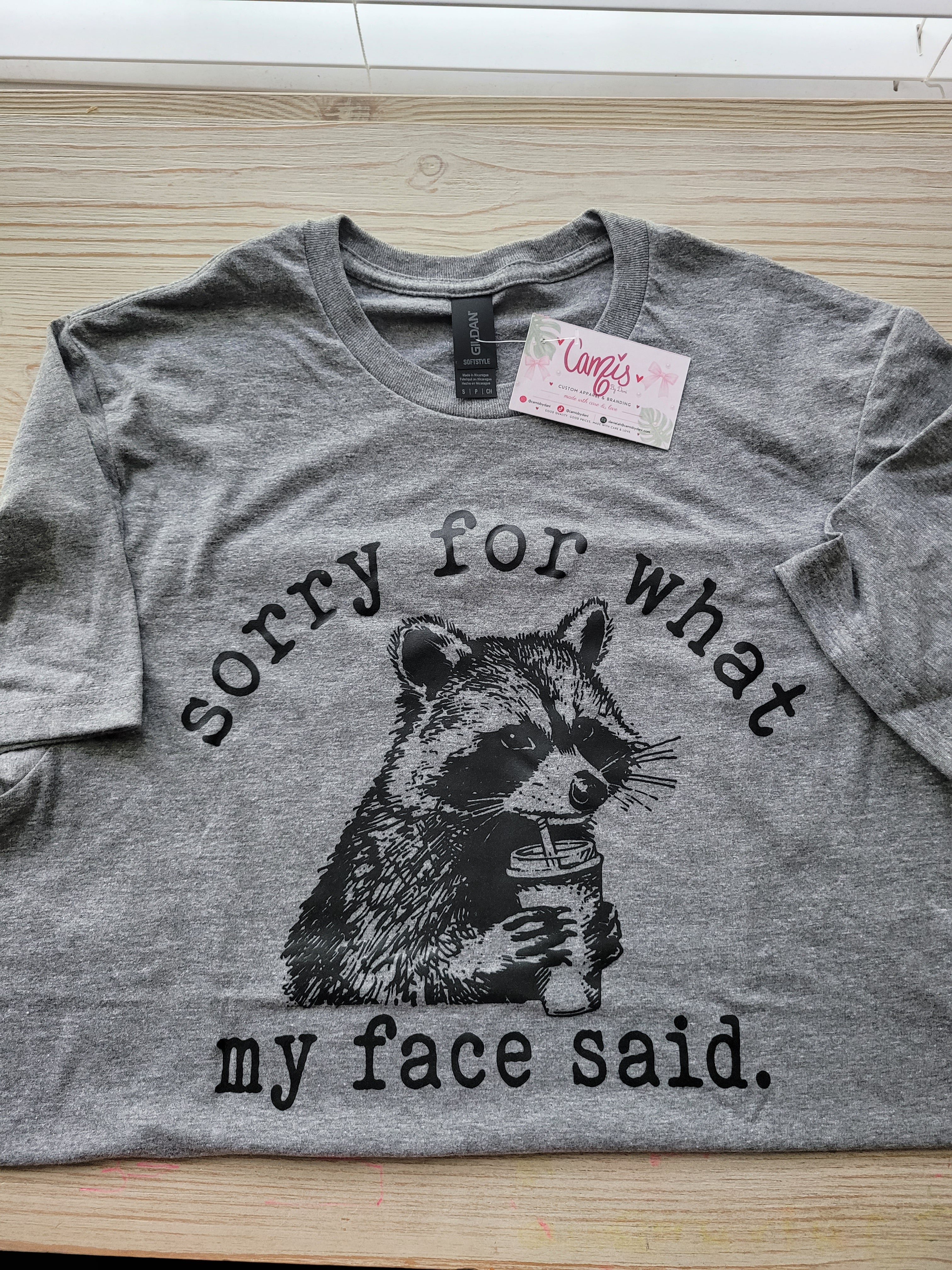 Sorry For What My Face Said Raccoon Graphic Tee - Funny Sarcastic Shirt